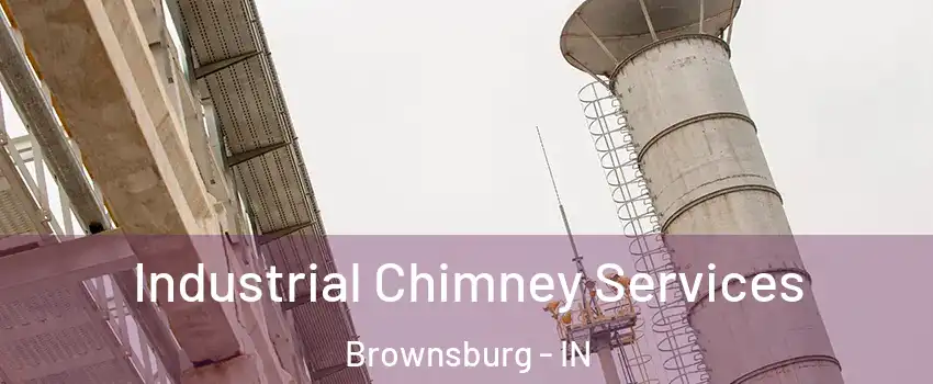  Industrial Chimney Services Brownsburg - IN