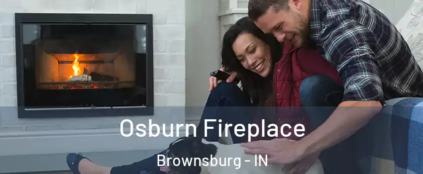  Osburn Fireplace Brownsburg - IN